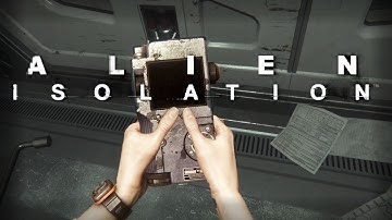Getting This Device Sucked - Alien Isolation [Part 4]