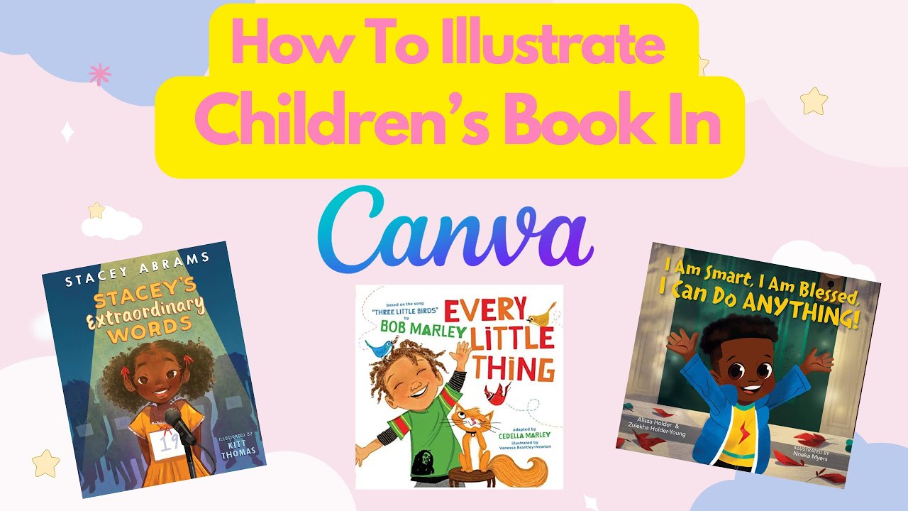 Tips & Tricks: Illustrate A Children's Book Interior on Canva