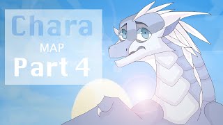 Chara | Arctic MAP | Part 4 | Wings of Fire (redo)