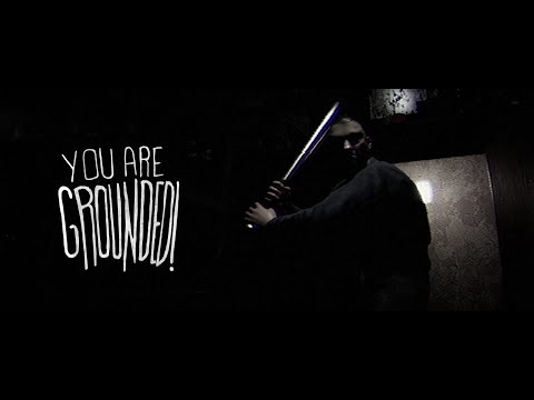 You are GROUNDED! - TRAILER