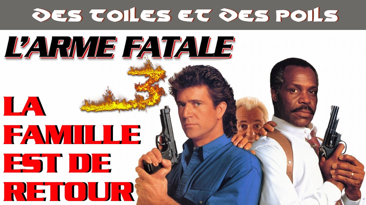 L'Arme Fatale 3 de Richard Donner - Analyse Et Critique - YouTube