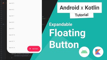Expandable Floating Button | Android x Kotlin Tutorial [2021]