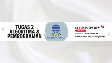 TUGAS 2 ALGORITMA DAN  PEMROGRAMAN