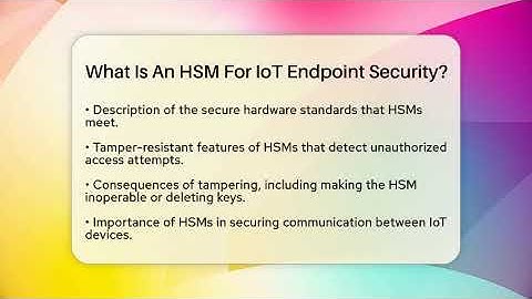 What Is An HSM For IoT Endpoint Security? - Emerging Tech Insider