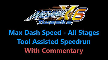 [TAS Commentary] Tweaked Mega Man X6 "Max Dash Speed, All Stages" [TAS] by Rolanmen1