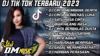 DJ TIKTOK TERBARU FULL ALBUM 2023 || DJ CAMPURAN TERPOPULER || CINTA MEMBAWA DERITA || FULL BASS