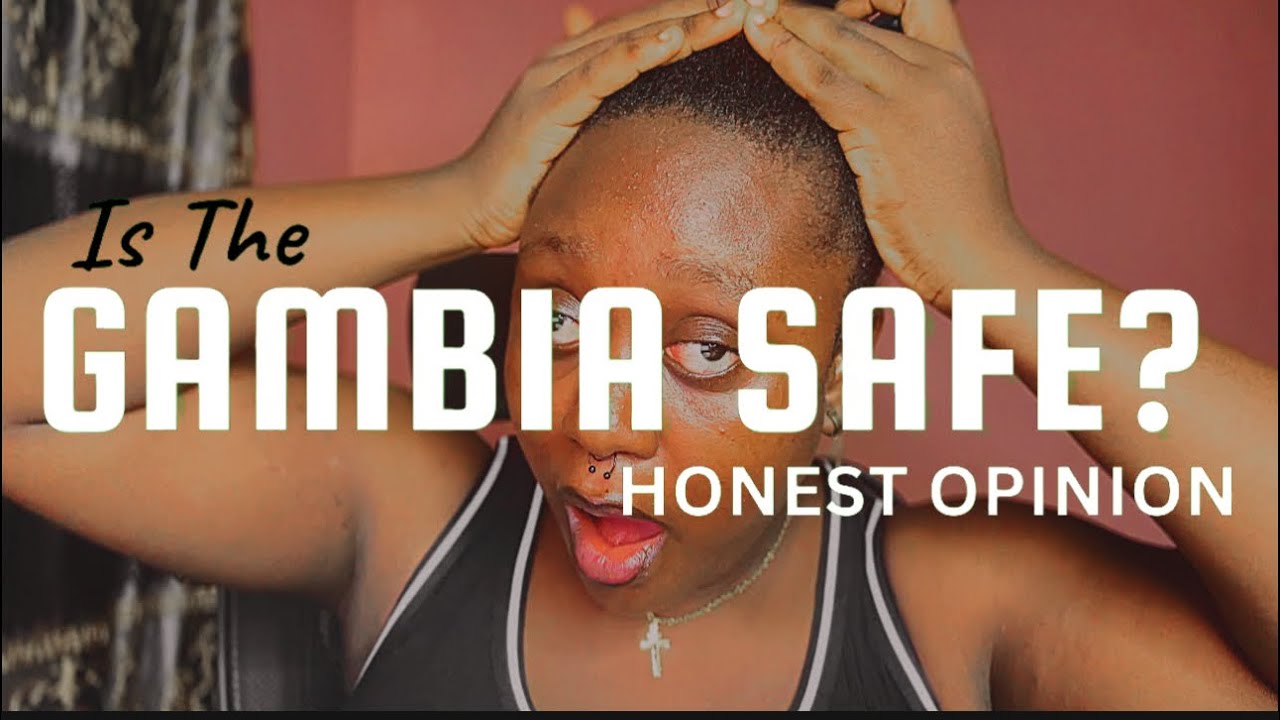 Is The Gambia a Safe Country for Women? Honest Opinion 