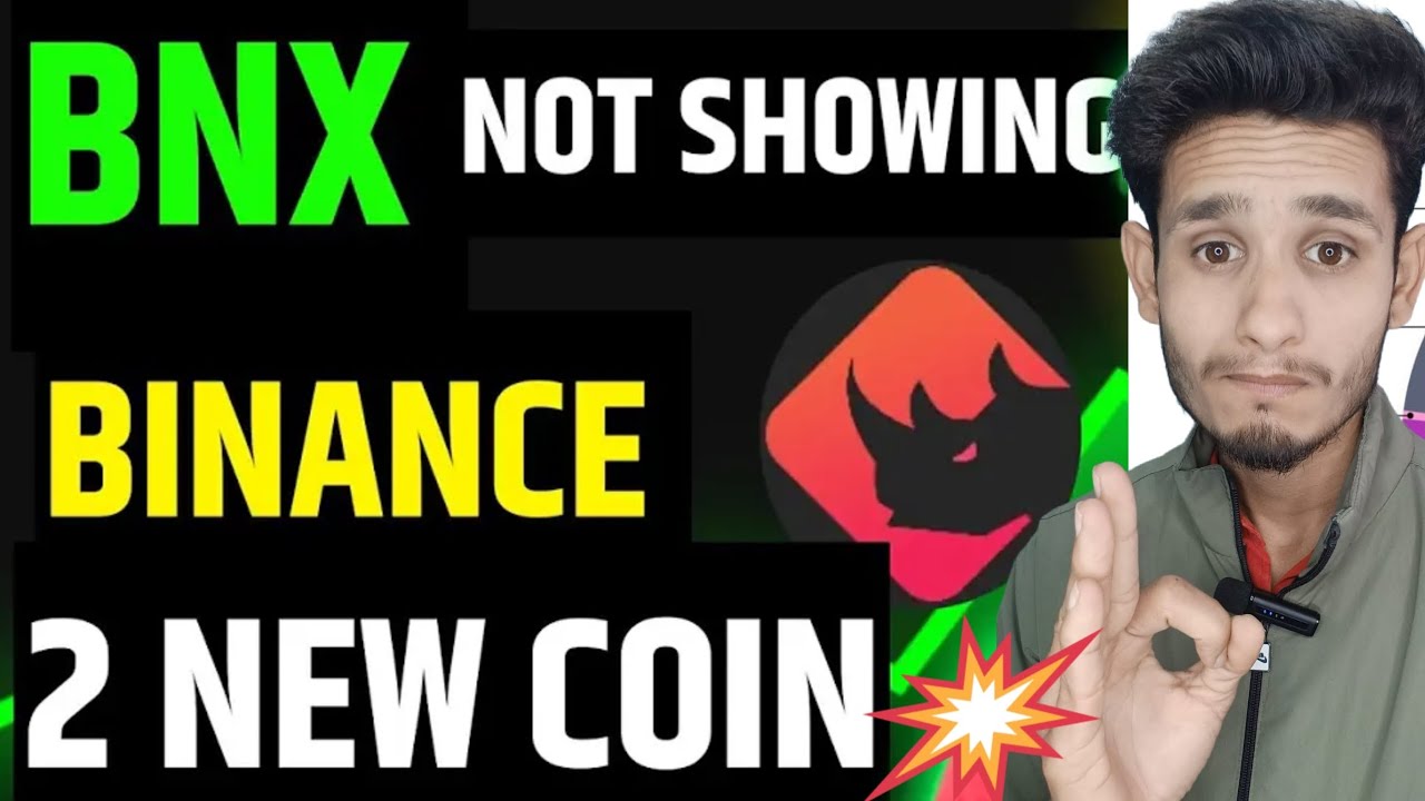 🔴Bnx Coin Not Showing ! Binance New Coin Listing