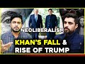 Fall Of Khan And Rise Of Trump Neoliberalism Future