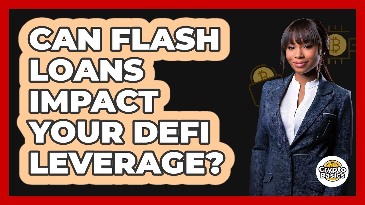 Can Flash Loans Impact Your DeFi Leverage? - CryptoBasics360.com