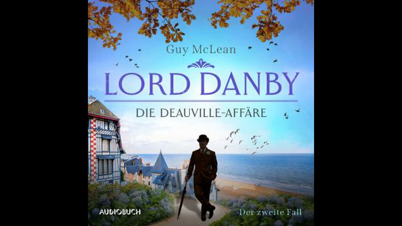 Lord Danby: Die Deauville-Affäre - Der zweite Fall - Guy Mclean