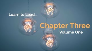 CAP - Learn to Lead Chapter Three Crash Course!