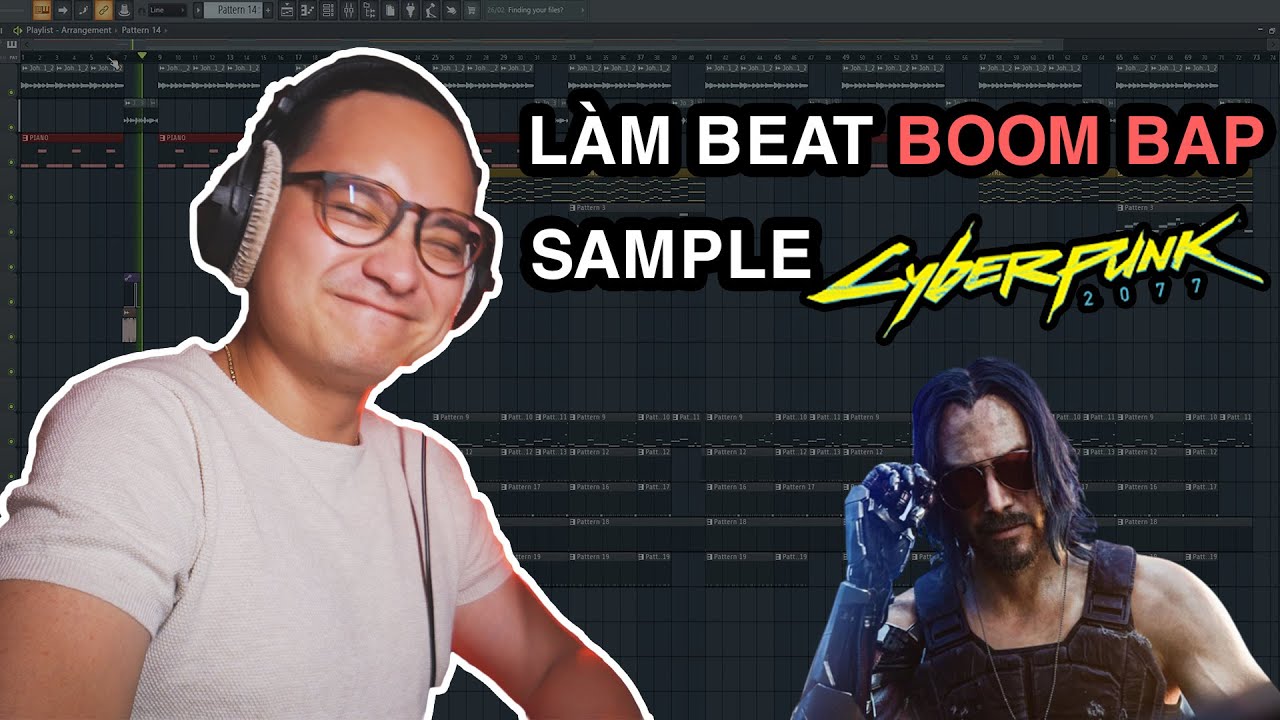 Làm Beat Cùng Bigg Vũ Ep.11 | LÀM SAMPLE TỪ CYBERPUNK