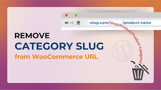 How to Remove Shop/Product/Product-Category slug from WooCommerce URL?