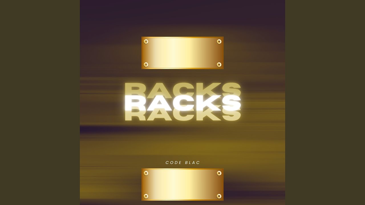 Watch RACKS on YouTube Watch RACKS on YouTube