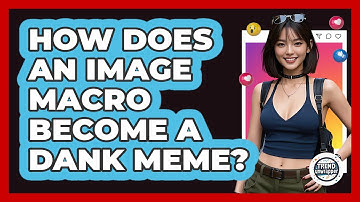How Does An Image Macro Become A Dank Meme? - Trend Unwrapper