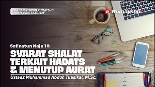 Safinatun Naja (10). SYARAT SHALAT TERKAIT HADATS DAN MENUTUP AURAT