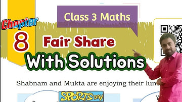 Fair Share | Class 3 Maths Chapter 8 | Solutions | Maths Mela | NCERT | CBSE | @ATOZSTUDYZ
