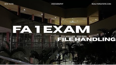 Tips for FA 1 Exam | File Handling Questions in Big Data Stream in Infosys Mysore