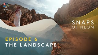 Snaps of NEOM | Unrivalled Vistas