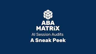 ABA Matrix AI Notes Audits