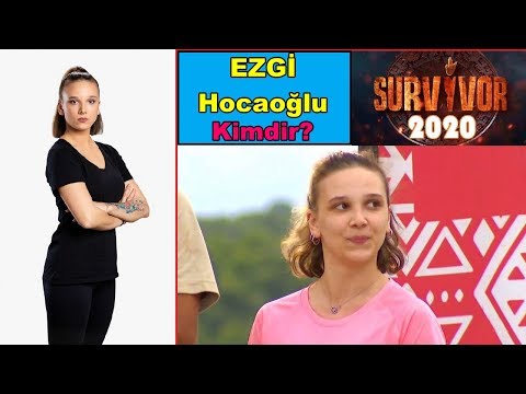 Survivor 2020 Ünlüler Yarışmacısı Ezgi Hocaoğlu Kimdir Ve Kaç Yaşında?