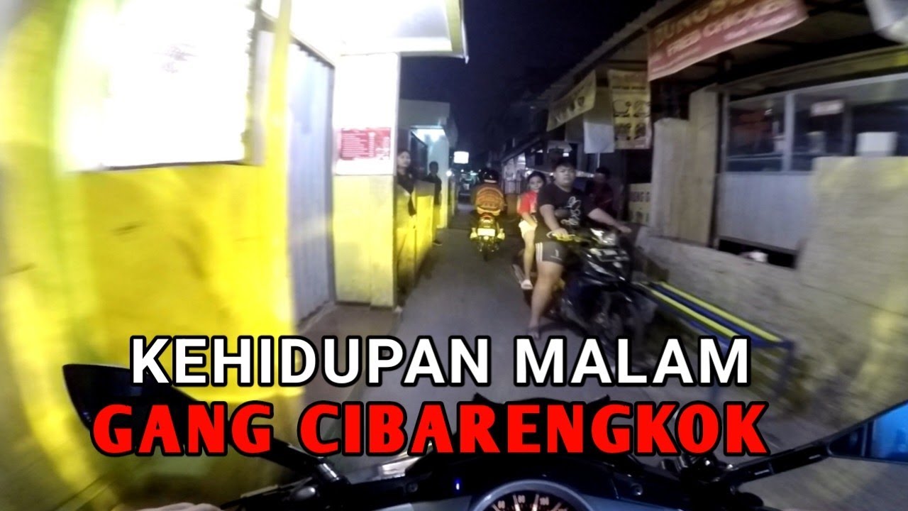 KONDISI MALAM ‼️GANG CIBARENGKOK BANDUNG