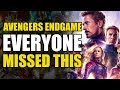 Avengers Endgame: Everyone Missed This