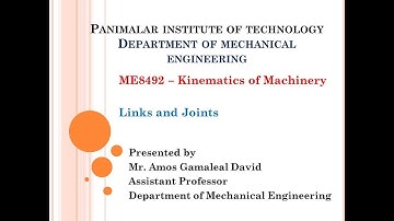 Kinematics of Machinery - Links and Joints
