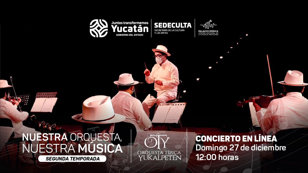 Orquesta Típica Yukalpetén [Concierto en línea - 02]