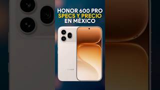 Honor 600 Pro | Características y posible precio México #honor #honor600pro #keriarath