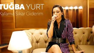 Tugba Yurt. Kafama sıkar gıderim. Resimi