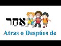 Aprende hebreo - Sustantivos pronominales (Atras o Después de - אַחַר)