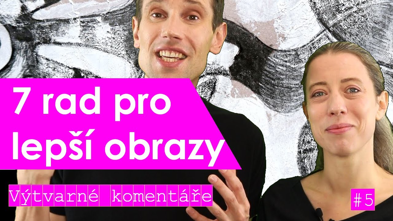 Jak malovat LEPŠÍ AUTORSKÉ OBRAZY? 