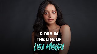 Lisa Mishra | A Day In The Life - Vlog (VYRL Originals)