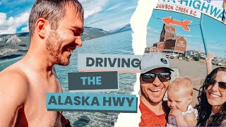 Driving the Alaska Highway  Moving to Alaska Part IV