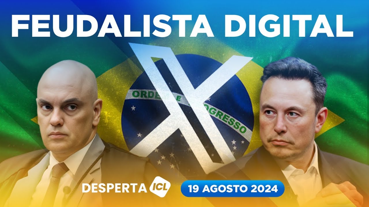 DESPERTA ICL 19 08 24 MUSK FECHA TWITTER NO BRASIL PRA ATACAR STF desperta-icl-19-08-24-musk-fecha-twitter-no-brasil-pra-atacar-stf