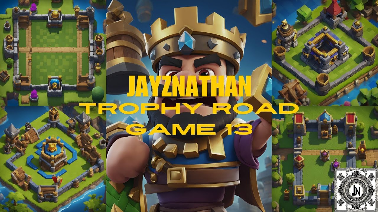 [FULL GAME] JAYZNATHAN CLASH ROYALE TROPHY ROAD GAME 13