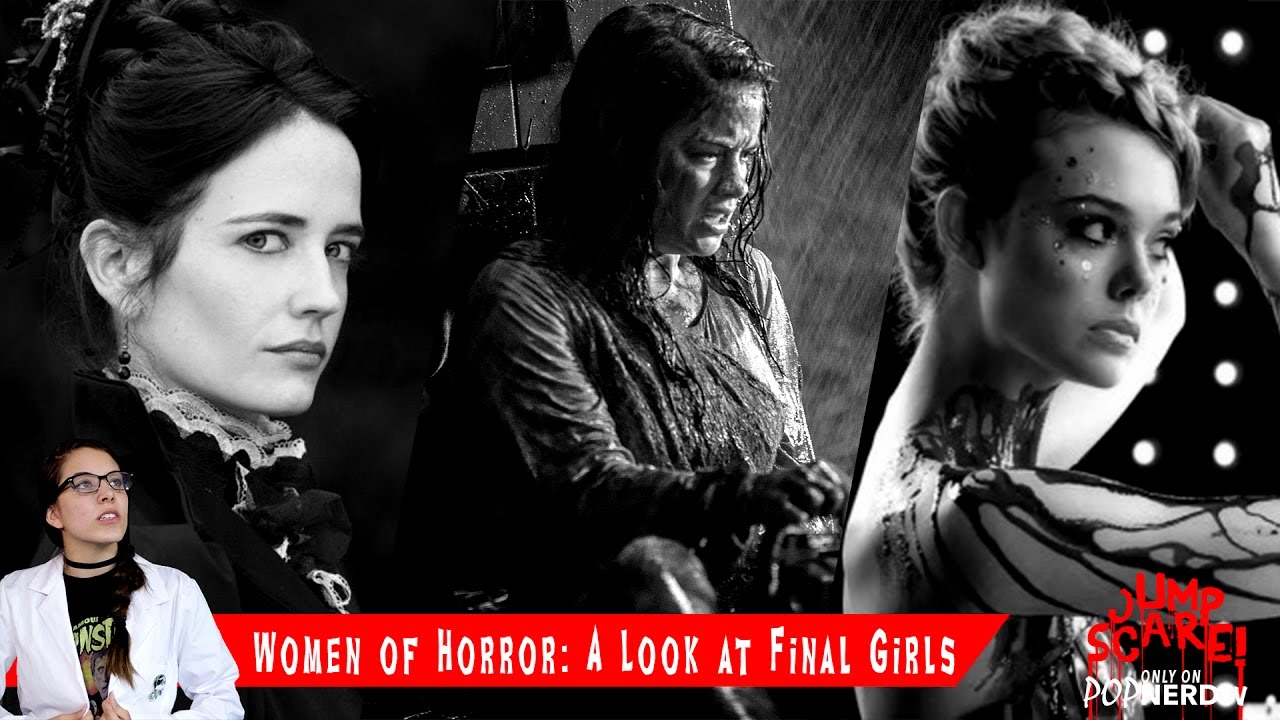 Jump Scare: Women in Horror A Look at Final Girls - YouTube