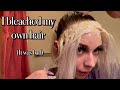 I TRIED TO BLEACH MY HAIR AT HOME… IT WAS A FAIL