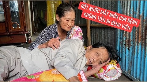 Đến nhà tìm hiểu hoàn cảnh của cô 3 Rỉ thật xót xa khi thấy con của cô bệnh không tiền đi bệnh viện