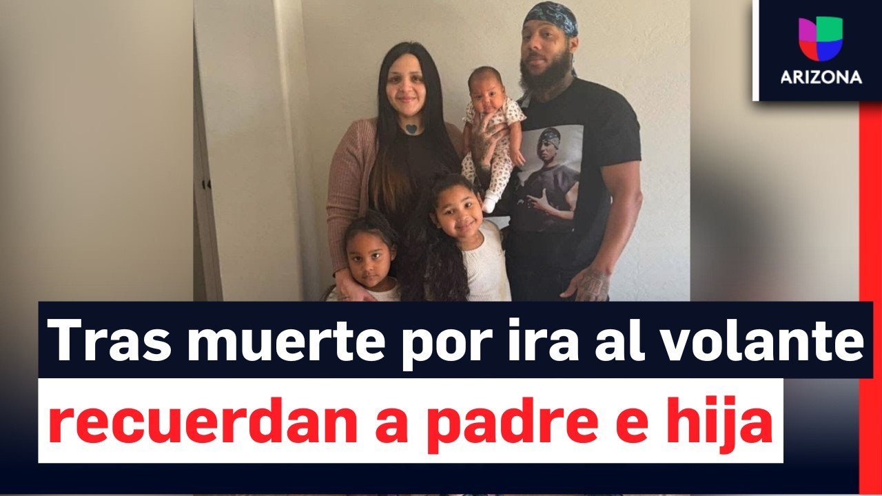Recuerdan a padre e hija que murieron en episodio de ira al volante en ...