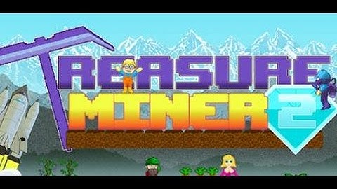 Treasure Miner 2 Android Gameplay
