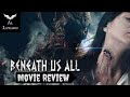 Beneath Us All (2023) 🦇 Movie Review