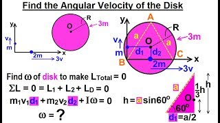 Physics 13A - Test Your Knowledge: Angular Momentum (2 of 26) Find the Angular Velocity of the Disk