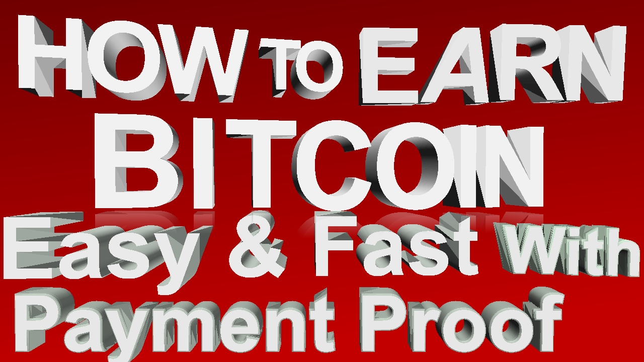 How to earn bitcoins easy and fast 2017 - YouTube