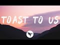 Yung Pinch Toast To Us Lyrics mp3