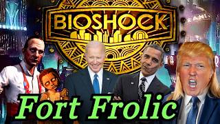 Presidents Play Bioshock Episode 5 - Fort Frolic