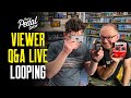 Viewers Comments & Questions LIVE 13 Jan 2020: Loopers – That Pedal Show