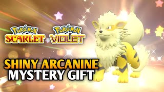 SHINY ARCANINE Mystery Gift Get It NOW in Pokemon Scarlet & Violet